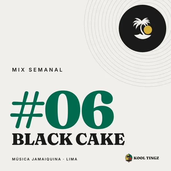 Portada del Kool Tingz Mix #06, Black cake