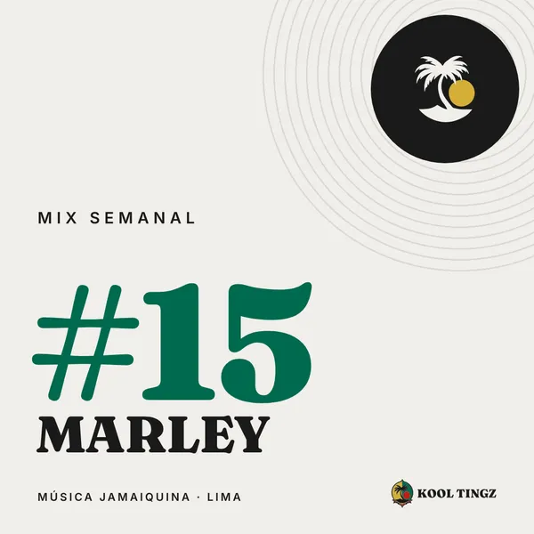 Portada del Kool Tingz Mix #15, Marley