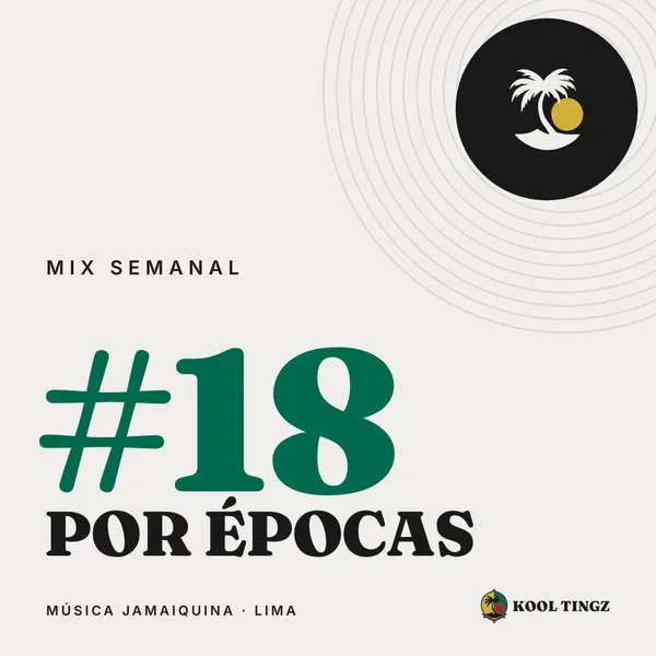 Portada del Kool Tingz Mix #18, Por épocas