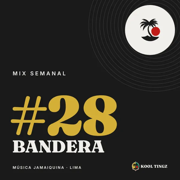 Portada del Kool Tingz Mix #28, Bandera