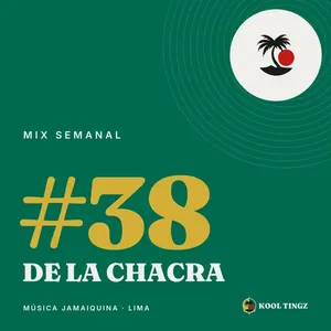 Portada del Kool Tingz Mix #38, De la chacra