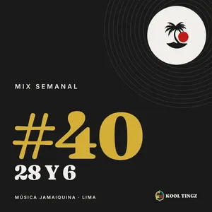 Portada del Kool Tingz Mix #40, 28 y 6