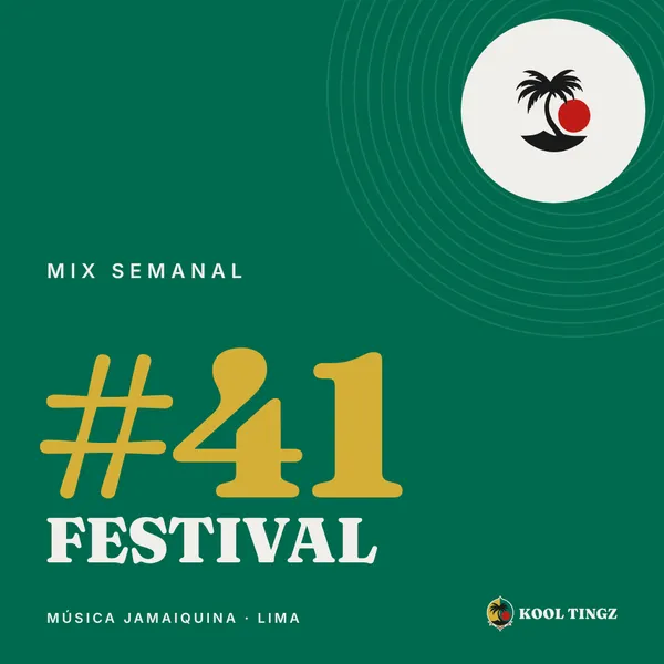Portada del Kool Tingz Mix #41, Festival