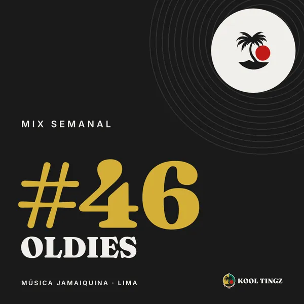 Portada del Kool Tingz Mix #46, Oldies