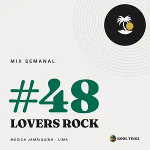 Portada del Kool Tingz Mix #48, Lovers rock